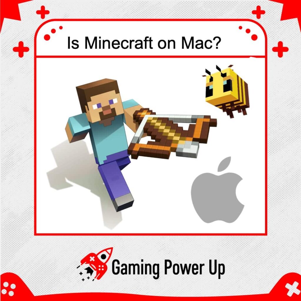 Is Minecraft on Mac?