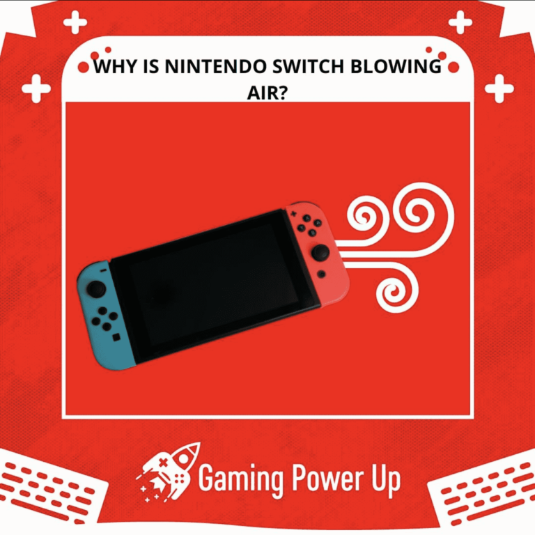 why is nintendo switch blowing air