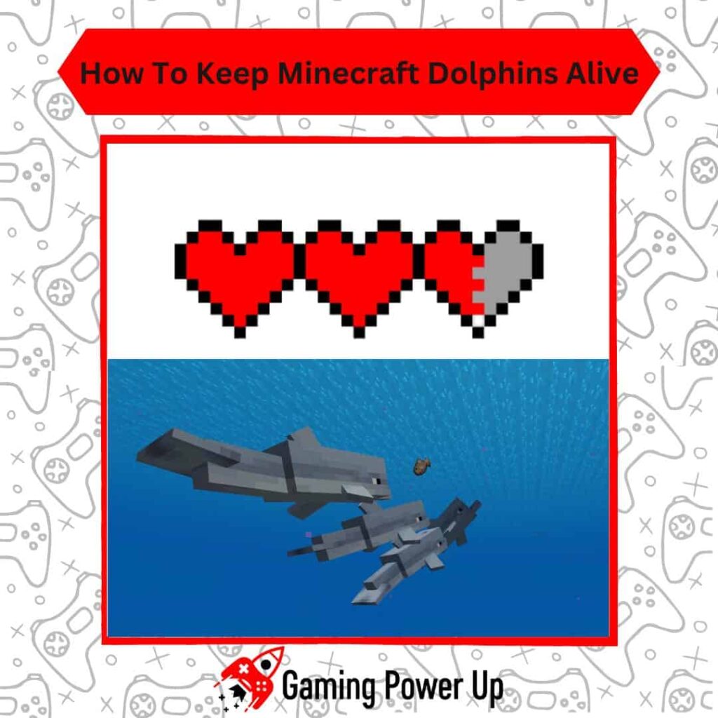 How to Keep Minecraft Dolphins Alive