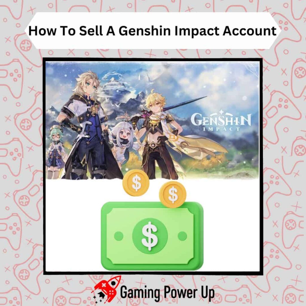 How to Sell Genshin Impact Account