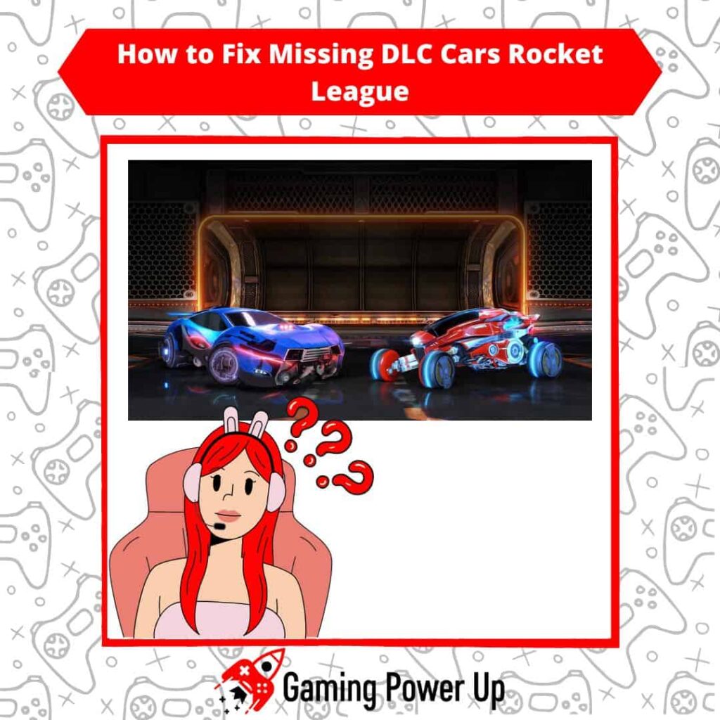 How to Fix Missing DLC Cars in Rocket League