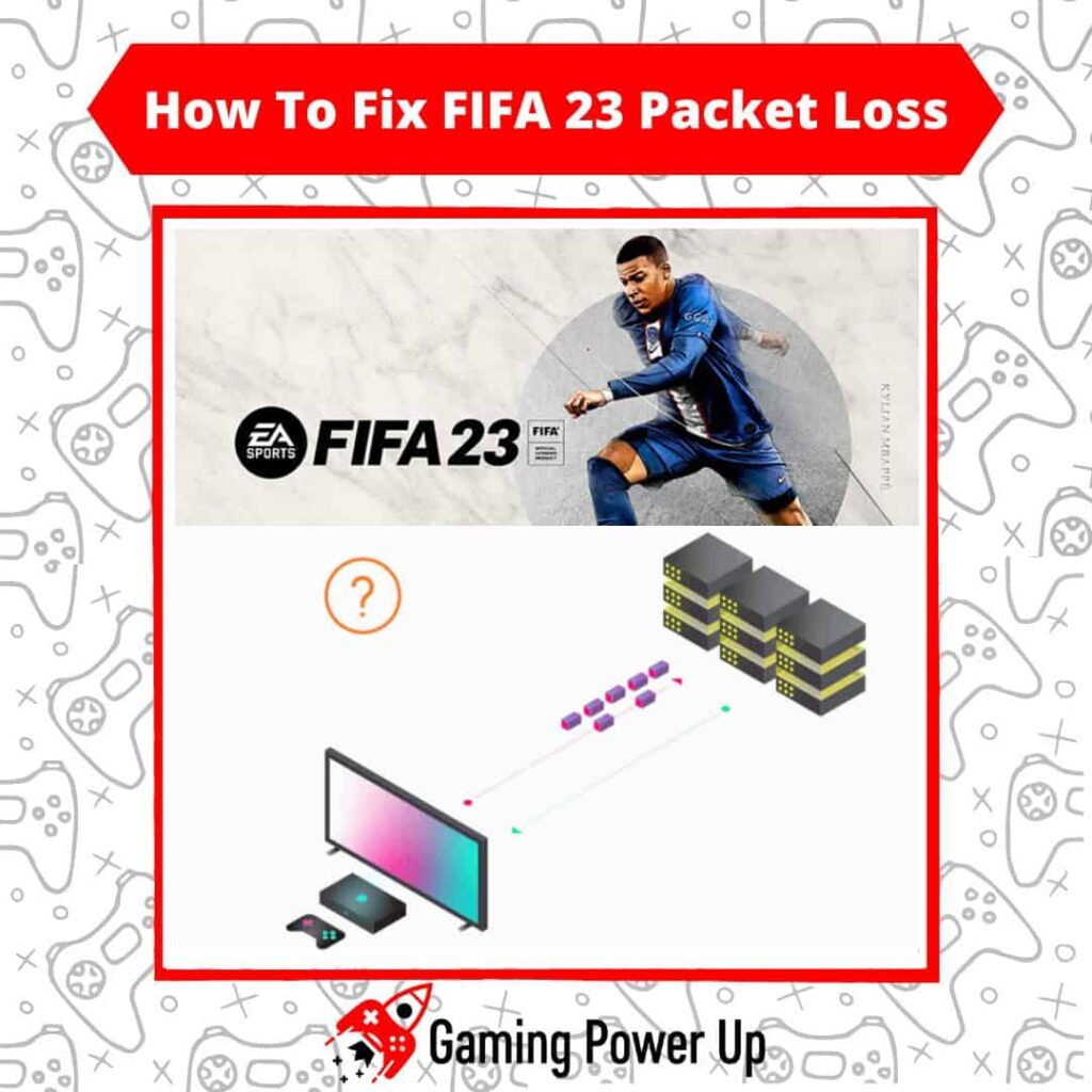 how to fix FIFA 23 packet loss