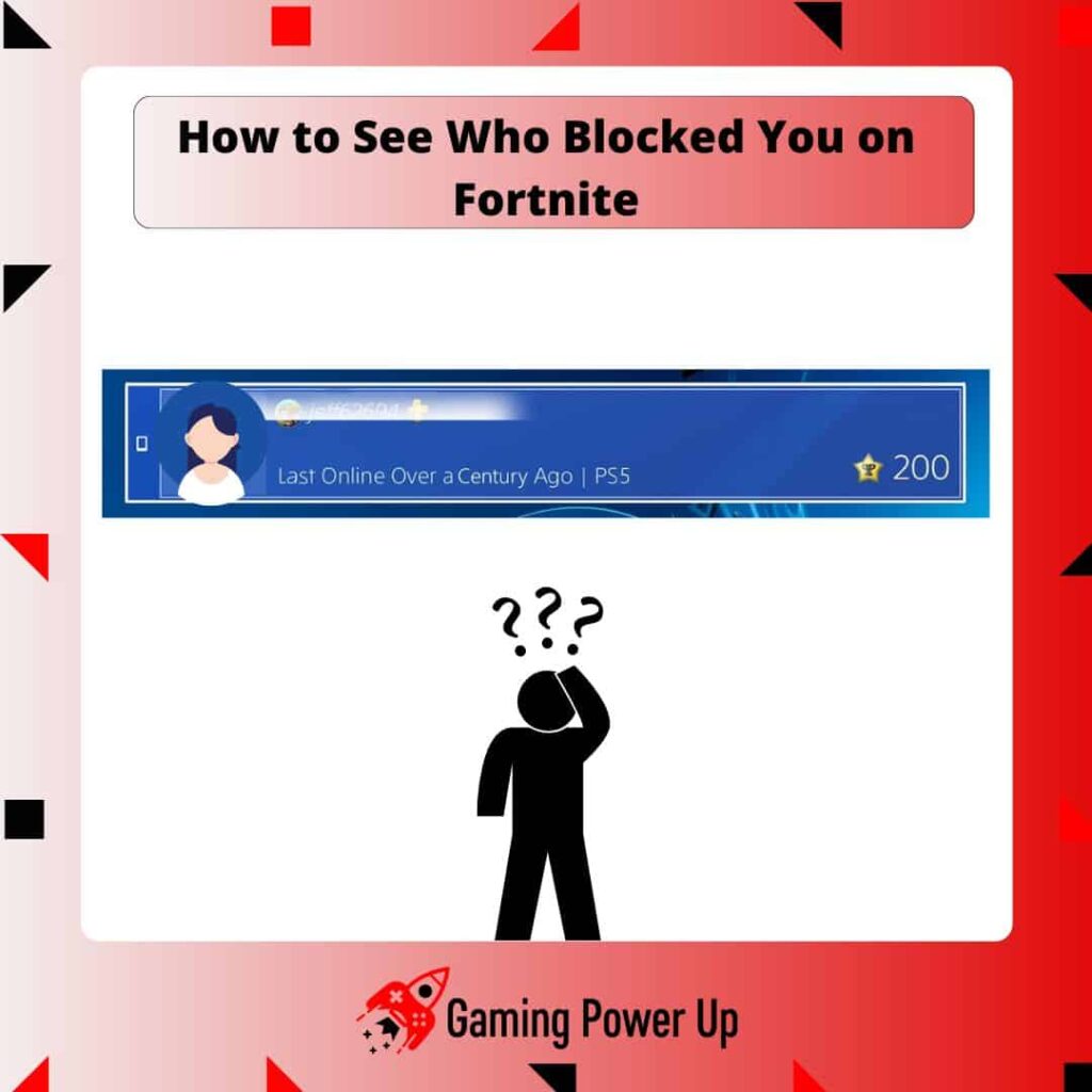 how to see who blocked you on Fortnite