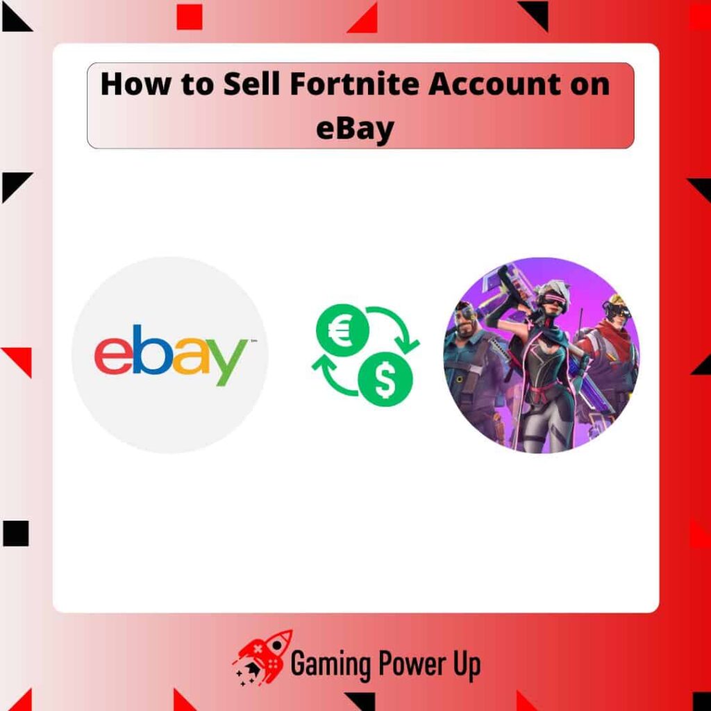 how to sell Fortnite account on eBay and marketplaces