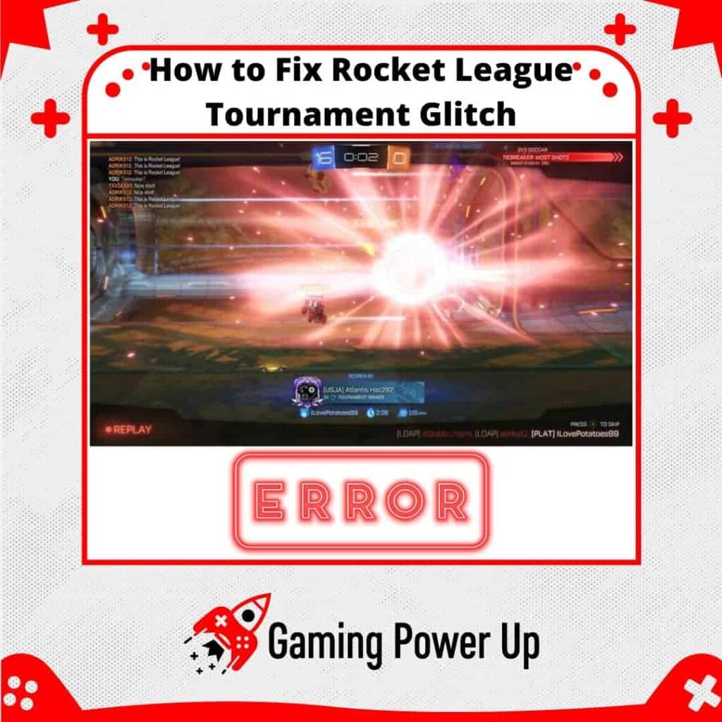 how to fix Rocket League Tournament Glitch