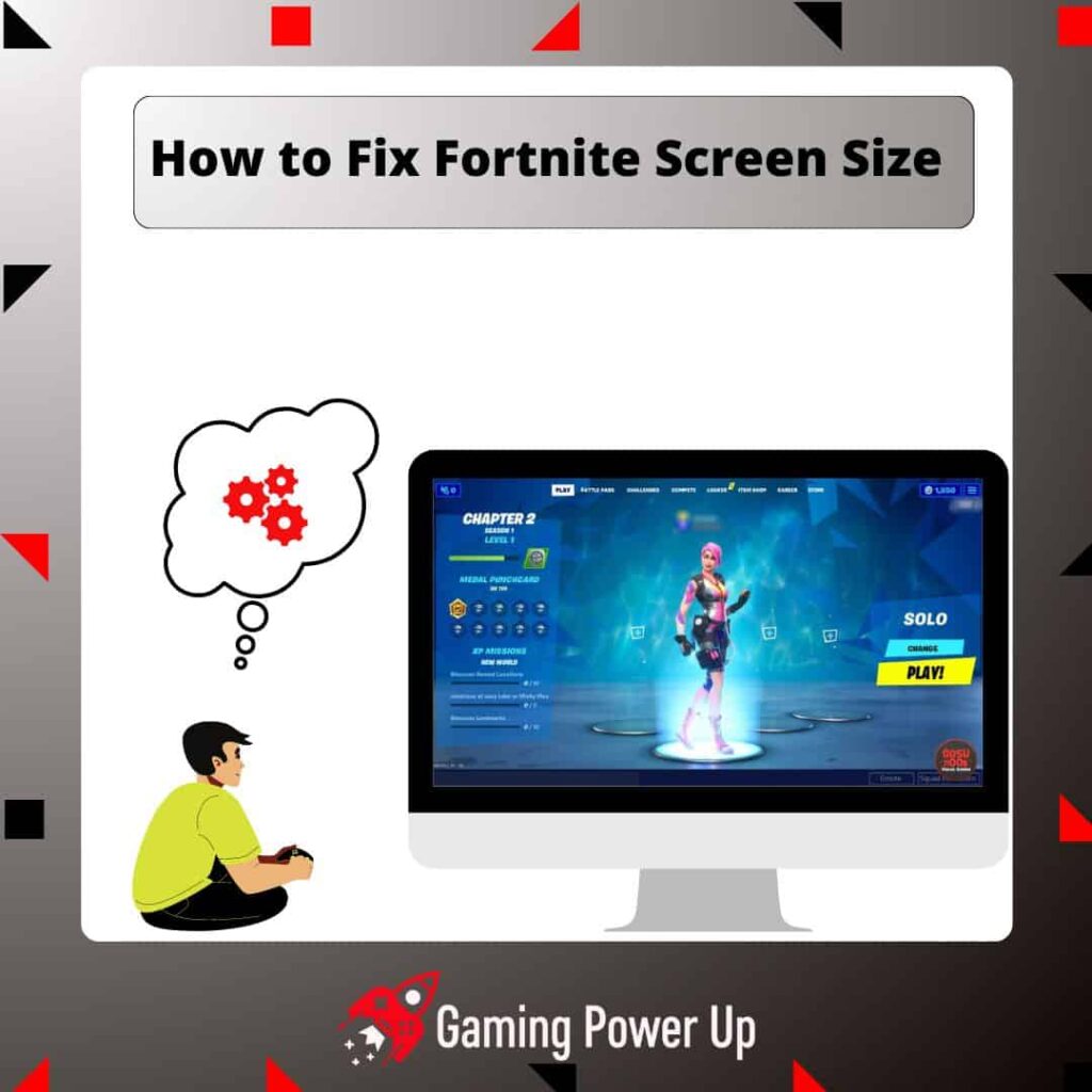 how to fix Fortnite screen size