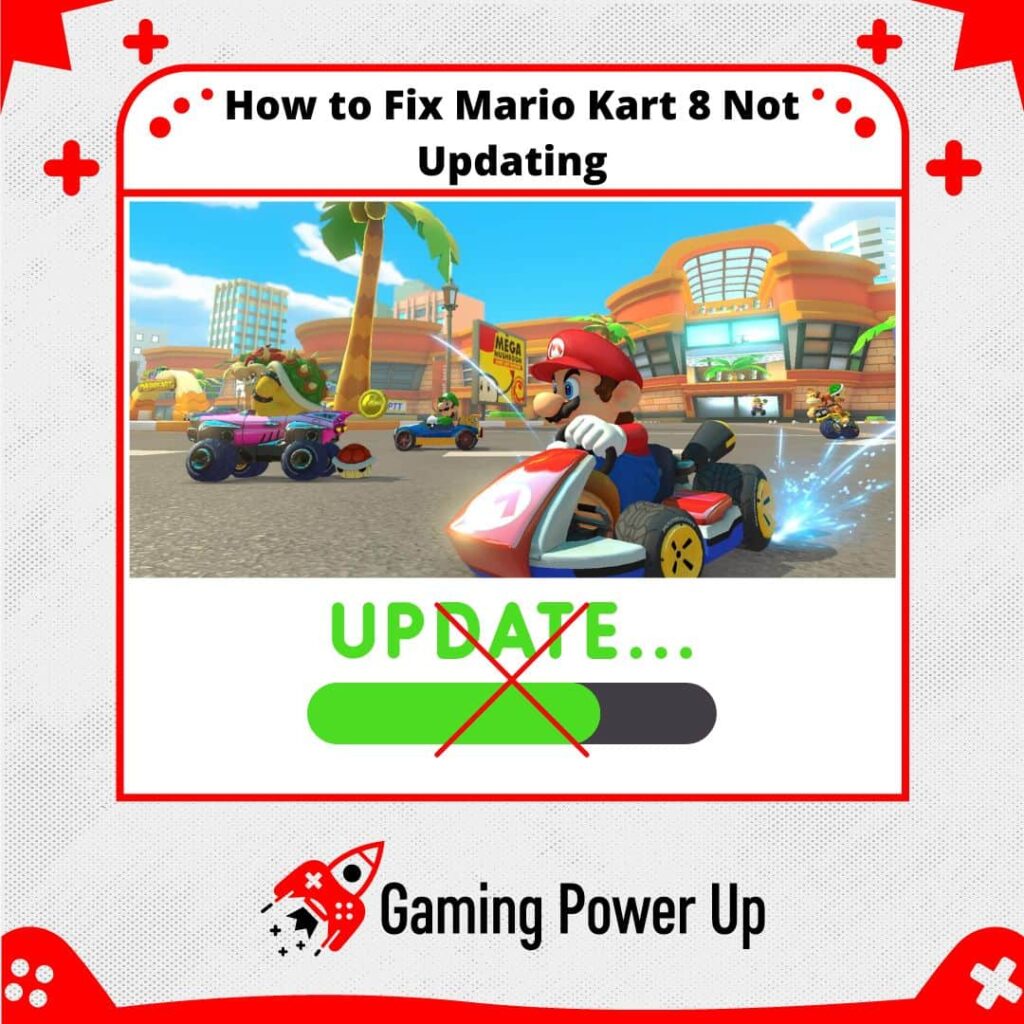 how to fix Mario Kart 8 not updating