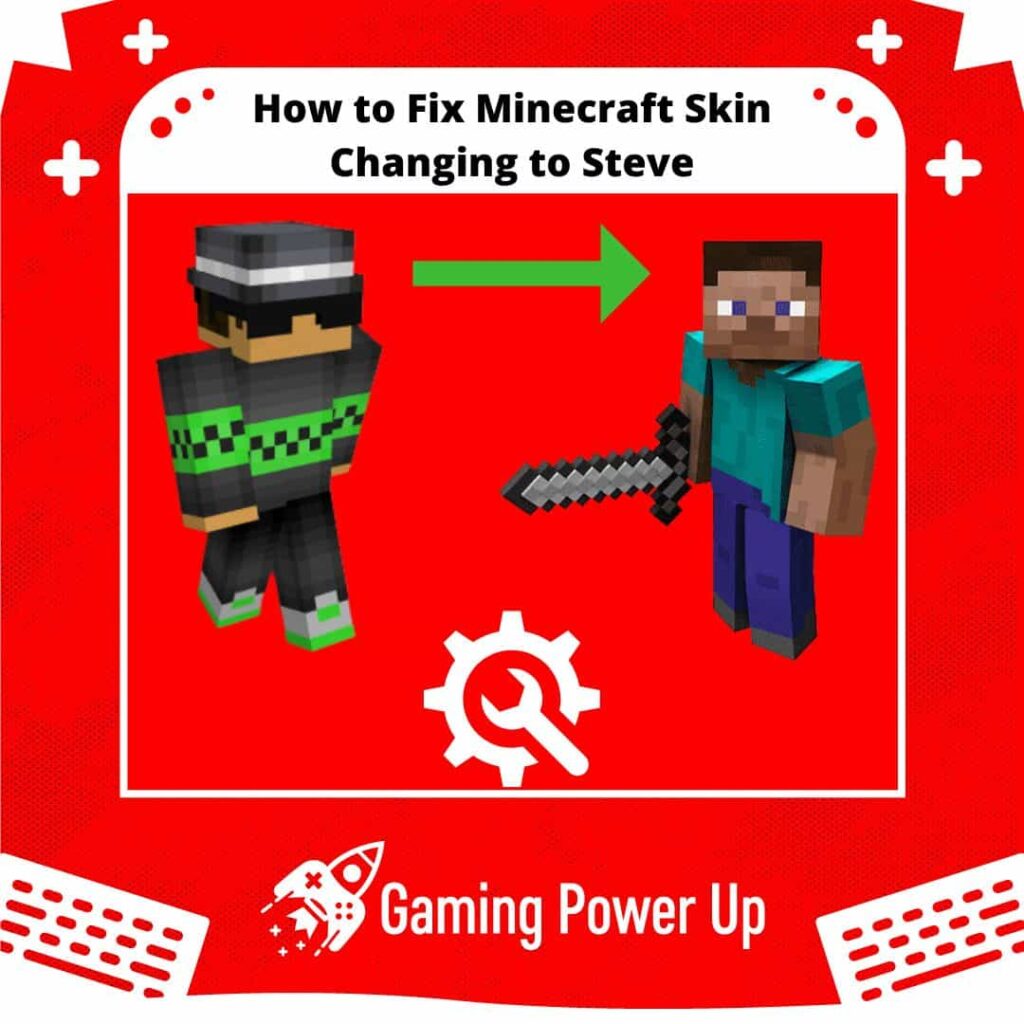 how to fix Minecraft Skin changing to Steve