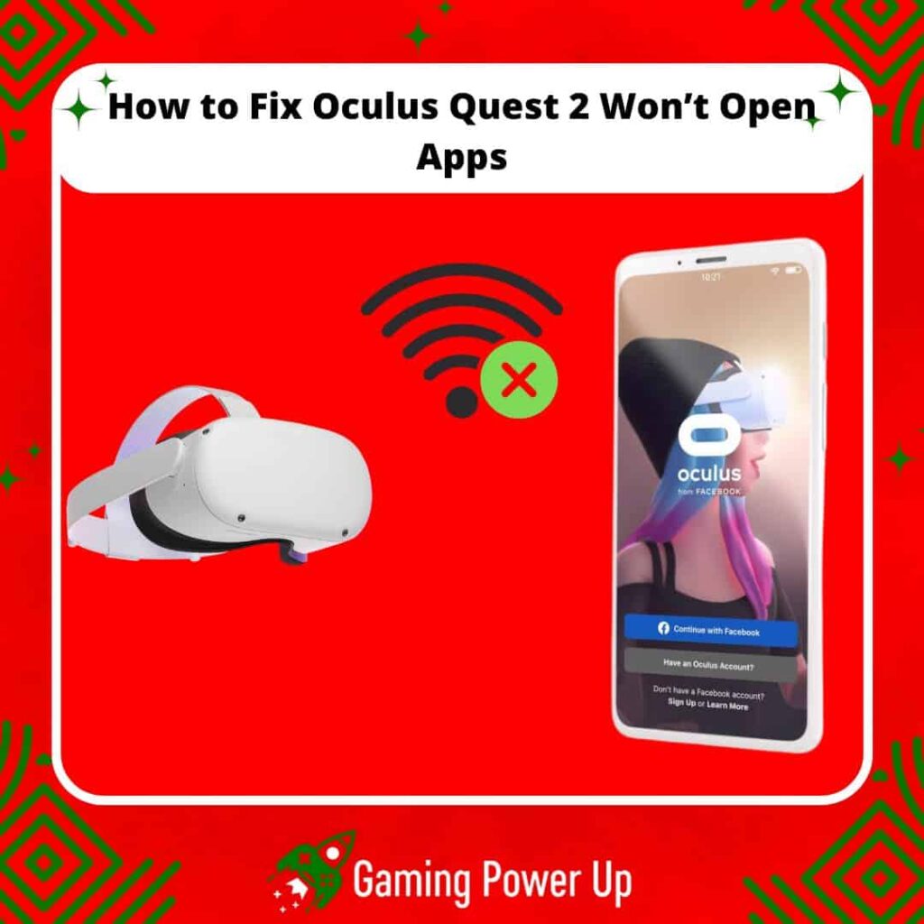 how to fix Oculus Quest 2 won’t open apps