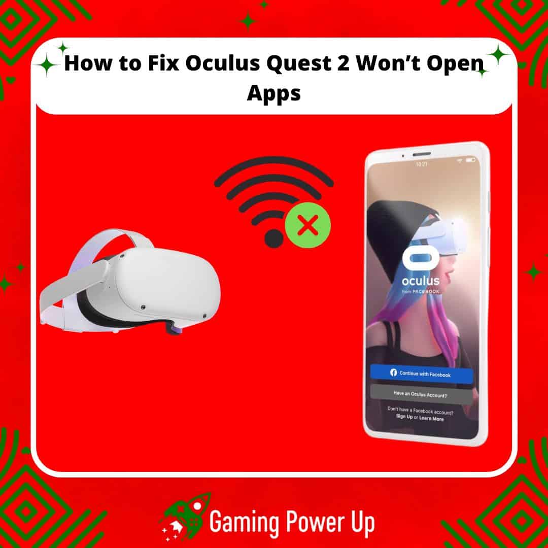 need-to-fix-oculus-quest-2-won-t-open-apps-here-s-how